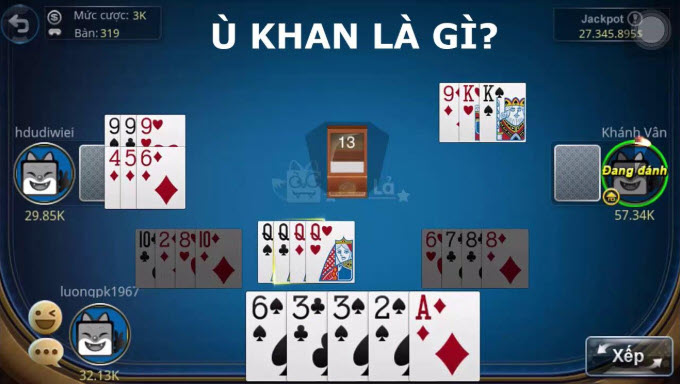 Thuật ngữ "U Khan" là gì? Các loại U thường gặp khi chơi Phỏm
